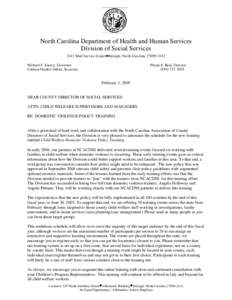 North Carolina Department of Health and Human Services Division of Social Services 2412 Mail Service Center•Raleigh, North Carolina[removed]Michael F. Easley, Governor Carmen Hooker Odom, Secretary