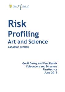 Risk  Profiling Art and Science Canadian Version