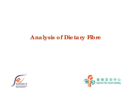 Analysis of Dietary Fibre  1 HK Regulation