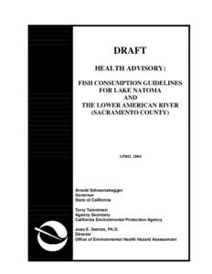 Health Advisory: Fish Consumption Guidelines for Lake Natoma and the Lower American River (Sacramento County)