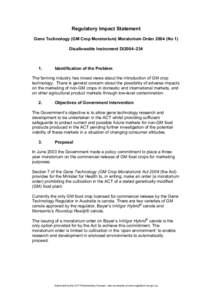 Regulatory Impact Statement Gene Technology (GM Crop Moratorium) Moratorium Order[removed]No 1) Disallowable Instrument DI2004–234 1.