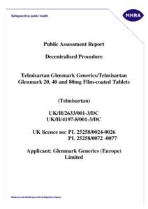PAR Telmisar tan Glenmar k Gener ics/ Telmisar tan Glenmar k 20, 40 and 80mg Film-Coated Tablets UK/H[removed]DC UK/H[removed]DC