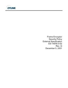 Frame Encryptor Security Policy External Specification ES[removed]Rev. G December 5, 2001