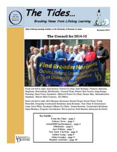 The Tides… Breaking News from Lifelong Learning Osher Lifelong Learning Institute at the University of Delaware in Lewes Summer 2014