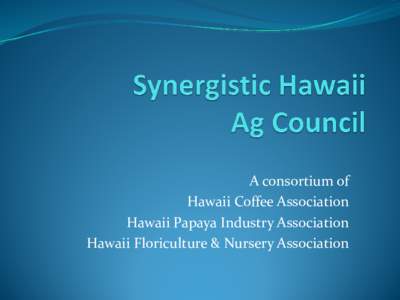 Synergistic Hawaii Ag Council