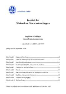 Faculteit der Wiskunde en Natuurwetenschappen Regels en Richtlijnen van de Examencommissies zoals bedoeld in 7.12b lid 3 van de WHW