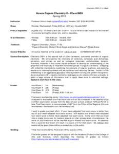 Chemistry 262H; S. J. Meek  Honors Organic Chemistry II – Chem 262H Spring 2015 Instructor: