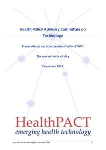 Transcatheter aortic valve implantation (TAVI) - The current state of play - Dec 2014