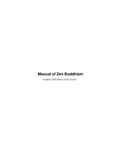 Manual of Zen Buddhism DAISETZ TEITARO SUZUKI, D.LITT. Manual of Zen Buddhism  Table of Contents