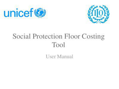 Social Protection Floor Costing Tool User Manual