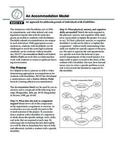 An Accommodation Model An approach for addressing needs of individuals with disabilities The Americans with Disabilities Act of 1990, its amendments, and other federal and state legislation require that schools make prog