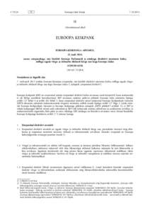 Euroopa Keskpanga arvamus, 25. juuli 2014, seoses ettepanekuga, mis käsitleb Euroopa Parlamendi ja nõukogu direktiivi meetmete kohta, millega tagada võrgu- ja infoturbe ühtlaselt kõrge tase kogu Euroopa Liidus (CON/