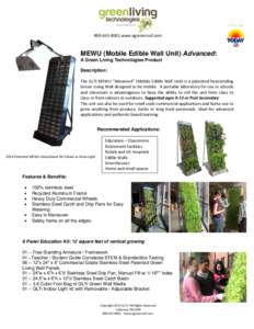 Seen On[removed]www.agreenroof.com MEWU (Mobile Edible Wall Unit) Advanced: A Green Living Technologies Product Description: