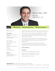 Bmv030316  MANAGER, TAX PRACTICE Joshua Cohen is a manager in the Bader Martin tax practice and a member of the firm’s family business, high net worth, and technology practice groups.