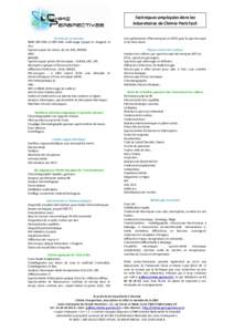 Techniques employées dans les laboratoires de Chimie ParisTech Techniques communes RMN 200 MHz et 400 MHz multi-usage équipé en imagerie in vivo. Spectroscopies de masse, IR, UV, RPE, ENDOR.