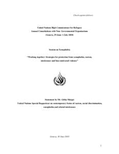 International relations / Sociology / Discrimination / Boycotts / Durban Review Conference / Racism / Refugee / Special Rapporteur / International Year of Mobilization against Racism /  Racial Discrimination /  Xenophobia and Related Intolerance / Anti-racism / Ethics / United Nations conferences