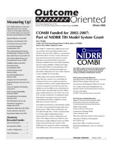 Measuring Up! The COMBI continues to add more important scales to its resource center. As of November 2002 there are currently twenty-one measures featured and detailed in the COMBI.