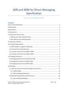 XDR and XDM for Direct Messaging Specification Version 1, finalized 9 March 2011 Contents Status of this Specification .....................................................................................................