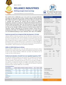 RESULT UPDATE  RELIANCE INDUSTRIES Refining margins boost earnings India Equity Research| Oil, Gas and Services