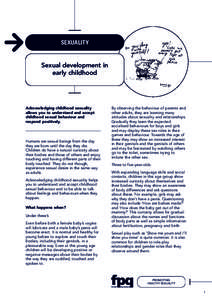 Interpersonal relationships / Sexual acts / Sexual orientation / Gender / Gender studies / Child sexuality / Masturbation / Family Planning Queensland / Adolescence / Human behavior / Human sexuality / Behavior