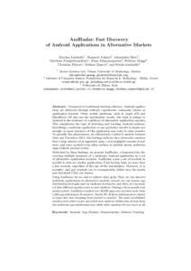 AndRadar: Fast Discovery of Android Applications in Alternative Markets Martina Lindorfer1 , Stamatis Volanis2 , Alessandro Sisto3 , Matthias Neugschwandtner1 , Elias Athanasopoulos2 , Federico Maggi3 , Christian Platzer