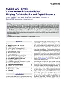 IAQF Academic Case Final Project Report CDS on CDO Portfolio A Fundamental Factors Model for Hedging, Collateralization and Capital Reserves