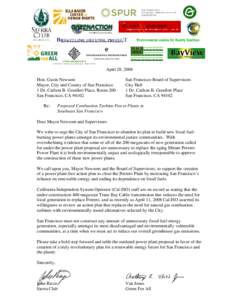 April 28, 2008 Hon. Gavin Newsom Mayor, City and County of San Francisco 1 Dr. Carlton B. Goodlett Place, Room 200 San Francisco, CARe: