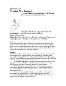 A publication of  Growing New Farmers A northeast service providers consortium  GNF Professional Development Series #217