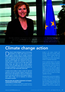 S P E C I A L F E AT U R E : T H E F U T U R E O F E U R O P E A N S C I E N C E  © European Union, 2014 On the sidelines of a major science conference in Lisbon, Connie Hedegaard sat down with Portal and described Euro