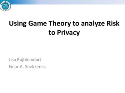 Using Game Theory to analyze Risk to Privacy