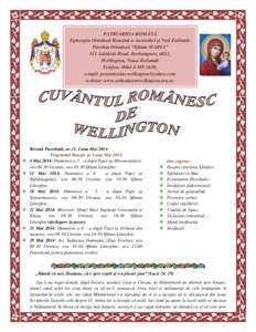 PATRIARHIA ROMÂNĂ Episcopia Ortodoxă Română a Australiei şi Noii Zeelande Parohia Ortodoxă “Sfânta MARIA” 511 Adelaide Road, Berhampore, 6023, Wellington, Noua Zeelandă Telefon: [removed];