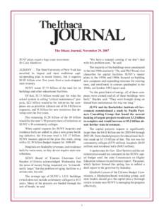 The Ithaca Journal, November 29, 2007 SUNY plans require huge state investment By Cara Matthews “We have a tsunami coming if we don’t deal with this problem now,” he said.