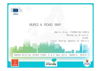 Microsoft PowerPoint - MURCIA_ Road Map [Modo de compatibilidad]