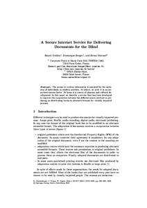 A Secure Internet Service for Delivering Documents for the Blind Benoit Guillon1 , Dominique Burger1 , and Bruno Marmol2 1  Universit´e Pierre et Marie Curie B23, INSERM U483,