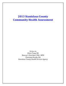 Health economics / Public health / Health promotion / Healthcare / Modesto /  California / Memorial Medical Center / Social determinants of health / Stanislaus County /  California / Turlock /  California / Health / Medicine / Geography of California