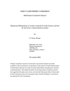 GREAT LAKES FISHERY COMMISSION 2002 Project Completion Report1 Binational GIS database of coastal wetlands for Lake Ontario and the St. Lawrence: a demonstration project