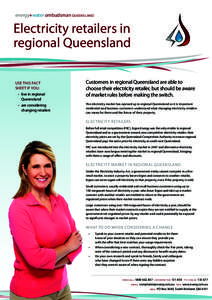 energy+water ombudsman queensland  Electricity retailers in regional Queensland USE THIS FACT SHEET IF YOU: