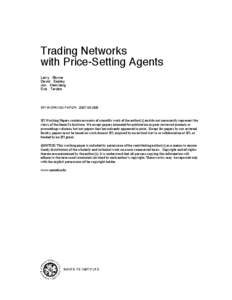 Trading Networks with Price-Setting Agents Larry Blume David Easley Jon Kleinberg Eva Tardos