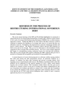 JOINT STATEMENT OF THE EUROPEAN, JAPANESE,LATIN AMERICAN AND THE U.S. SHADOW FINANCIAL REGULATORY COMMITTEES Washington, D.C. October 7, 2002