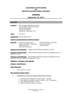 COLORADO STATE BOARD OF PRIVATE OCCUPATIONAL SCHOOLS AGENDA September 23, 2014