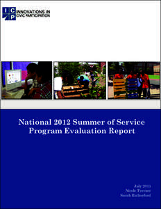 National 2012 Summer of Service Program Evaluation Report July 2013 Nicole Tysvaer Sarah Rutherford