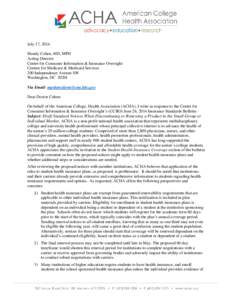 July 17, 2014 Mandy Cohen, MD, MPH Acting Director Center for Consumer Information & Insurance Oversight Centers for Medicare & Medicaid Services 200 Independence Avenue SW