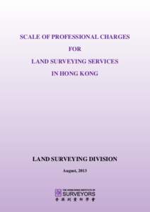 SCALE OF PROFESSIONAL CHARGES FOR LAND SURVEYING SERVICES IN HONG KONG  LAND SURVEYING DIVISION