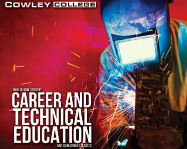 A  t Cowley College, we have a wealth of both academic and career and technical education (CTE) programs that will supply you with the needed knowledge, skills and professional behaviors to function in a professional