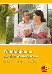 Wohlfühlklima  für den Wintergarten Lüftung • Heizung • Klimatisierung SONNE am Haus