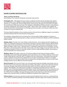      HOUSE	&	HOME	PRESS	RELEASE