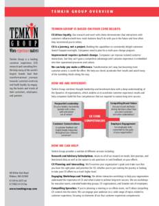 TEMKIN GROUP OVERVIEW  5&.,/ ( 8IFOFYQFSJFODFNBUUFST