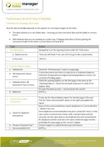 Technician’s End of Year Checklist Checklist for Cleaning Client Data How the data is handled depends on the options for returning changes to the client. 1.