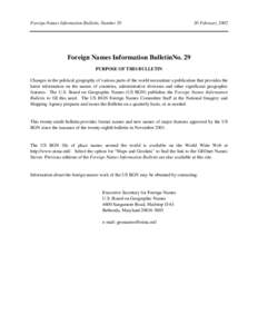 Foreign Names Information Bulletin, Number[removed]February 2002 Foreign Names Information BulletinNo. 29 PURPOSE OF THIS BULLETIN