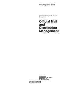 Army Regulation 25–51  Information Management: Records Management  Official Mail